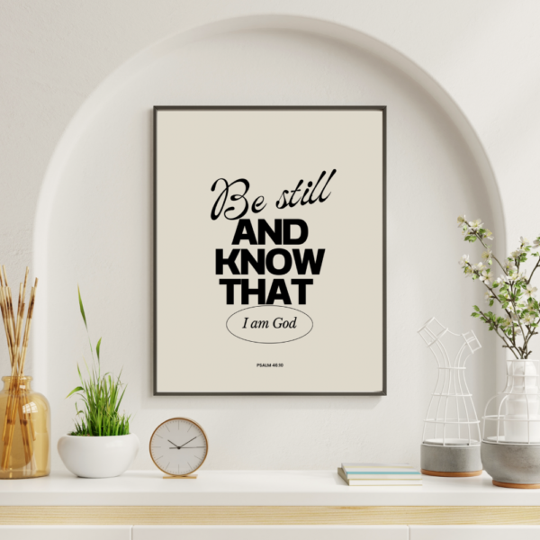 Be Still – Psalms 46:10 Wall Art - Image 8